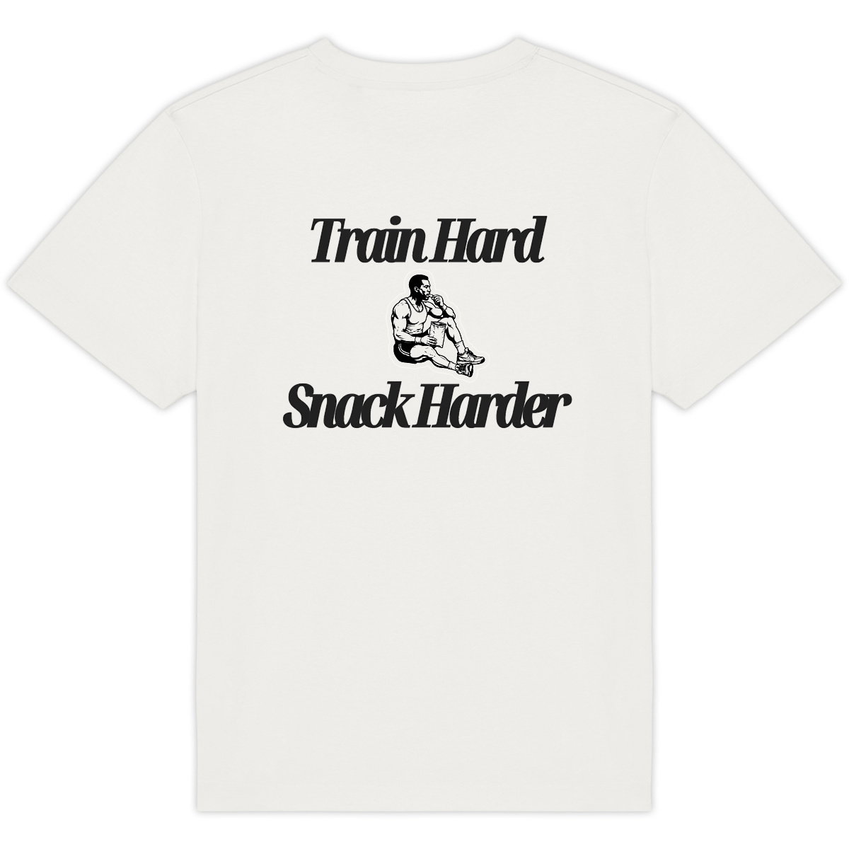 Train Hard Snack Harder Oversized Tee