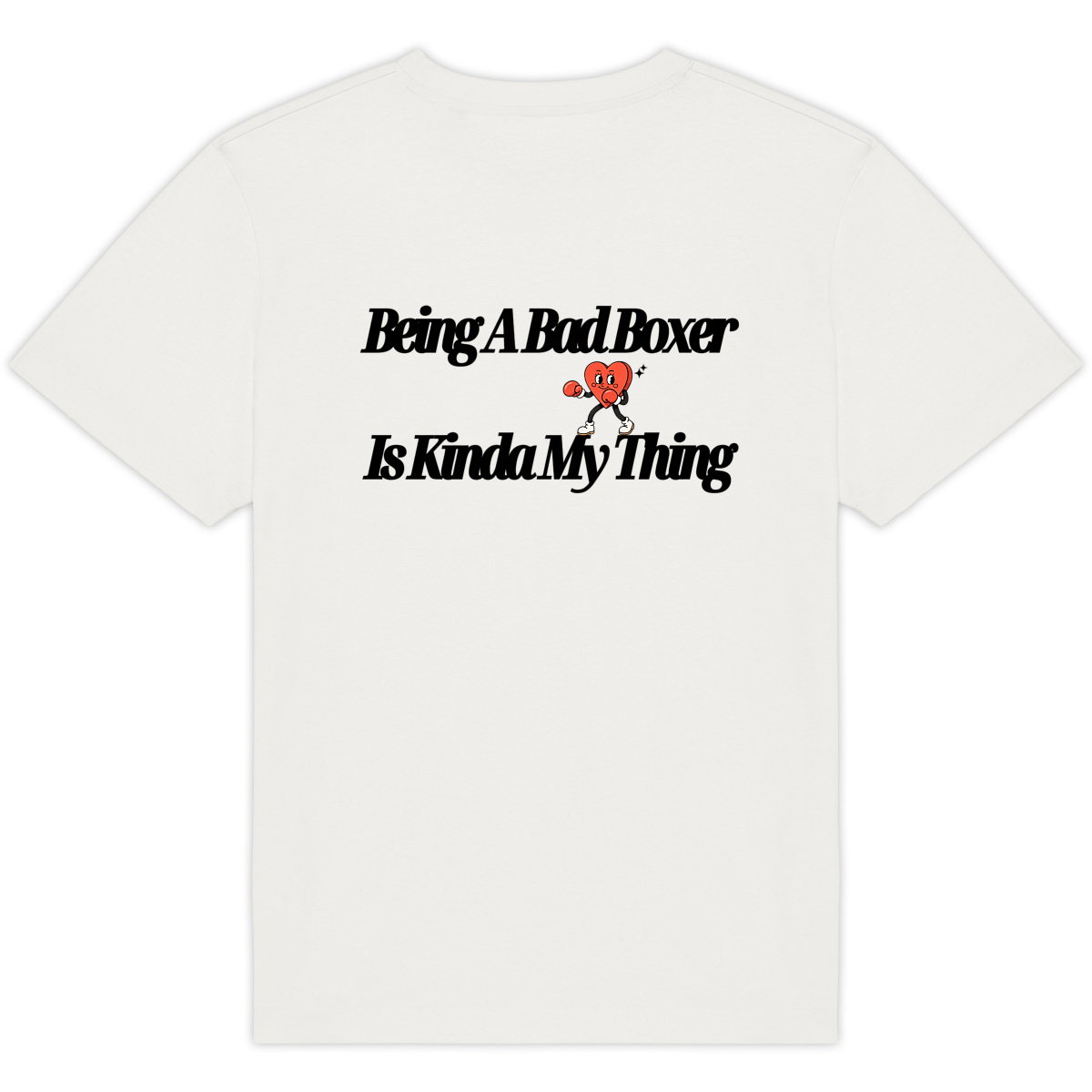 Being A Bad Boxer is Kinda My Thing Oversized Tee