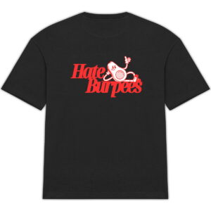 Hate Burpees Oversized Tee - Red