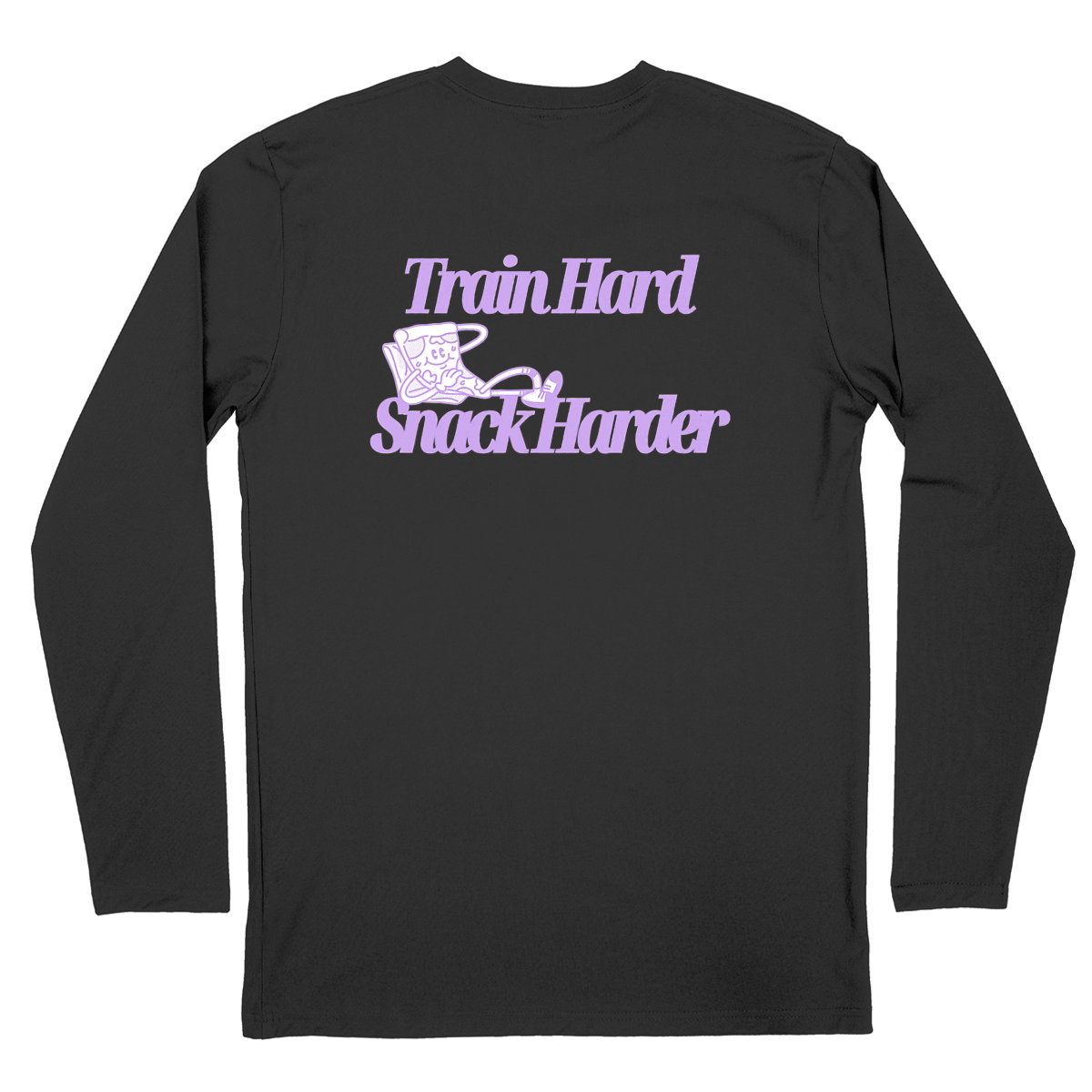 Train Hard Snack Harder Long Sleeve Lavender