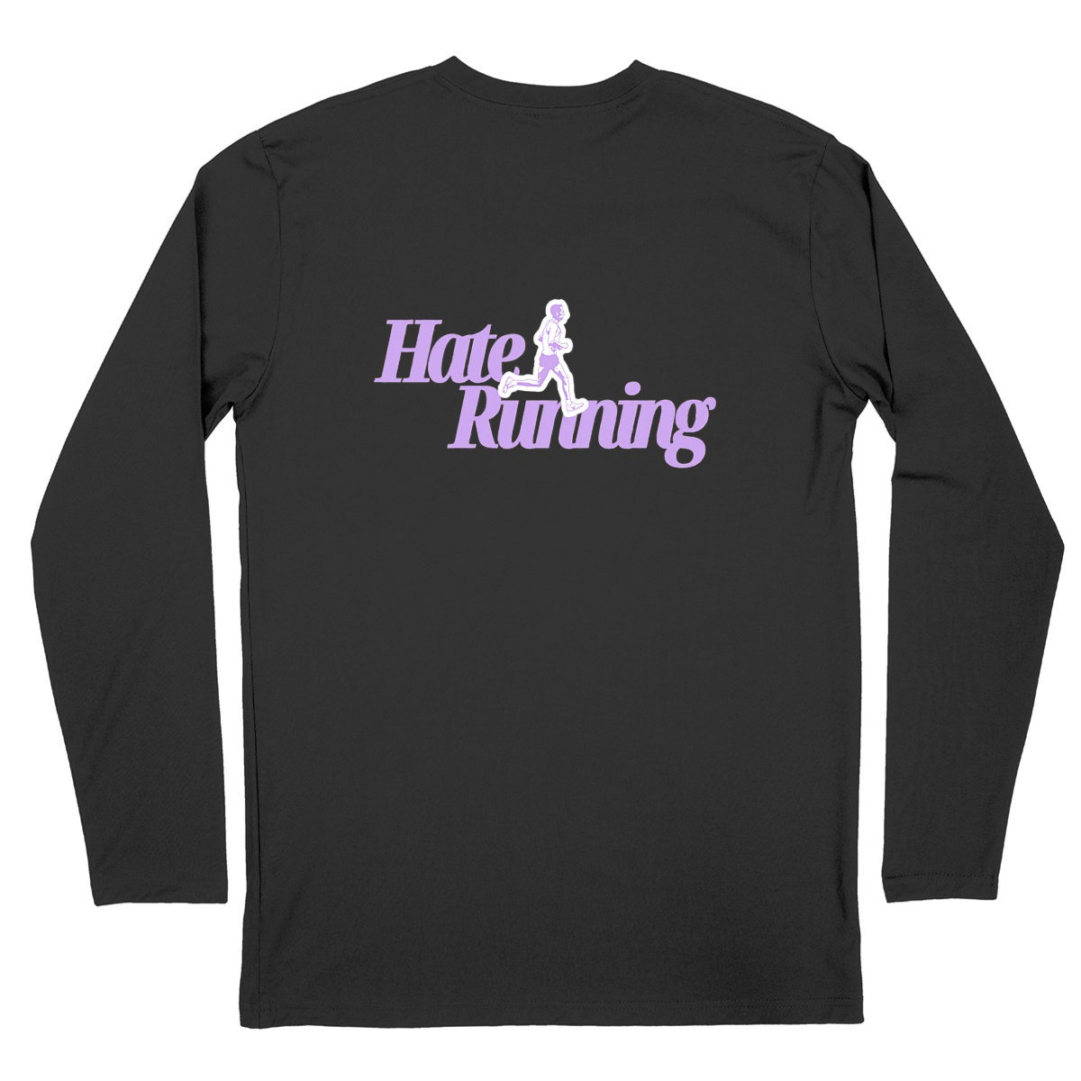 Hate Running Long Sleeve Lavender
