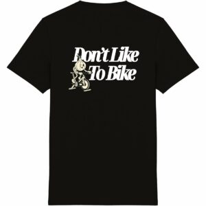 Don't Like To Bike Tee