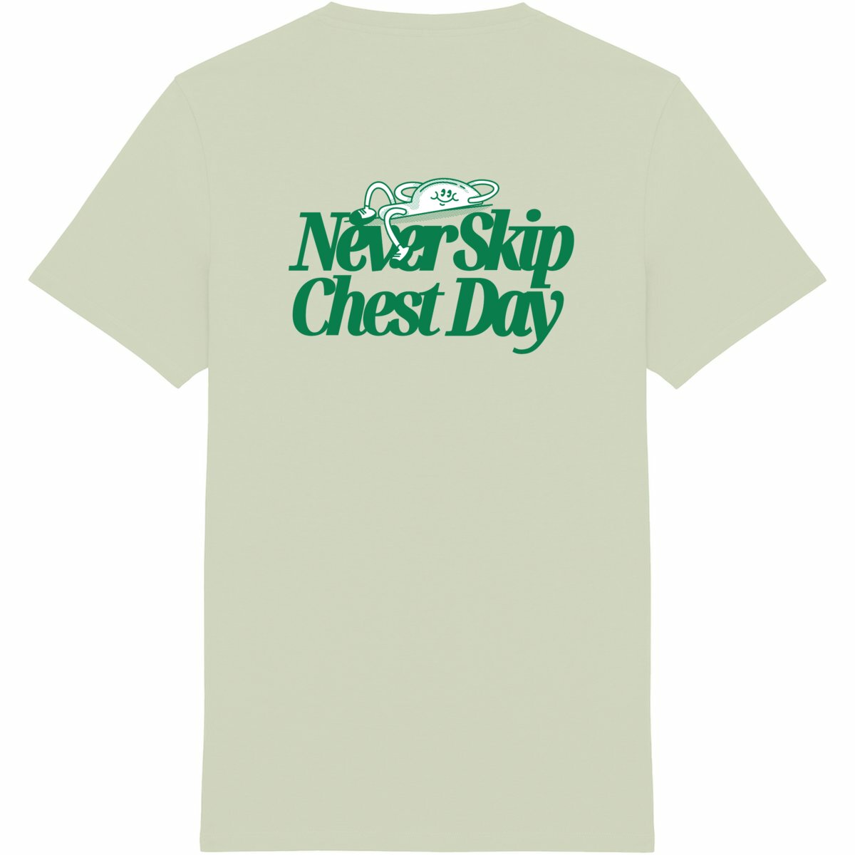 Never Skip Chest Day Tee Green