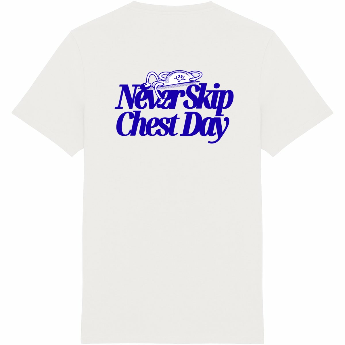 Never Skip Chest Day Tee Blue
