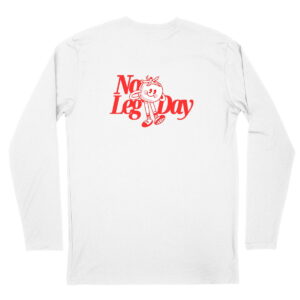 No Leg Day Long Sleeve Red