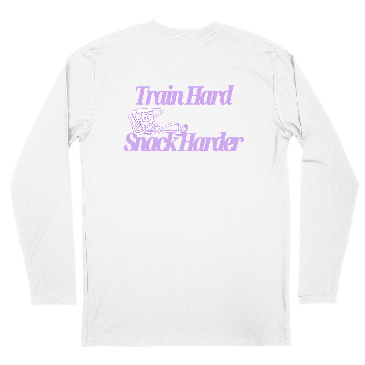 Train Hard Snack Harder Long Sleeve Lavender